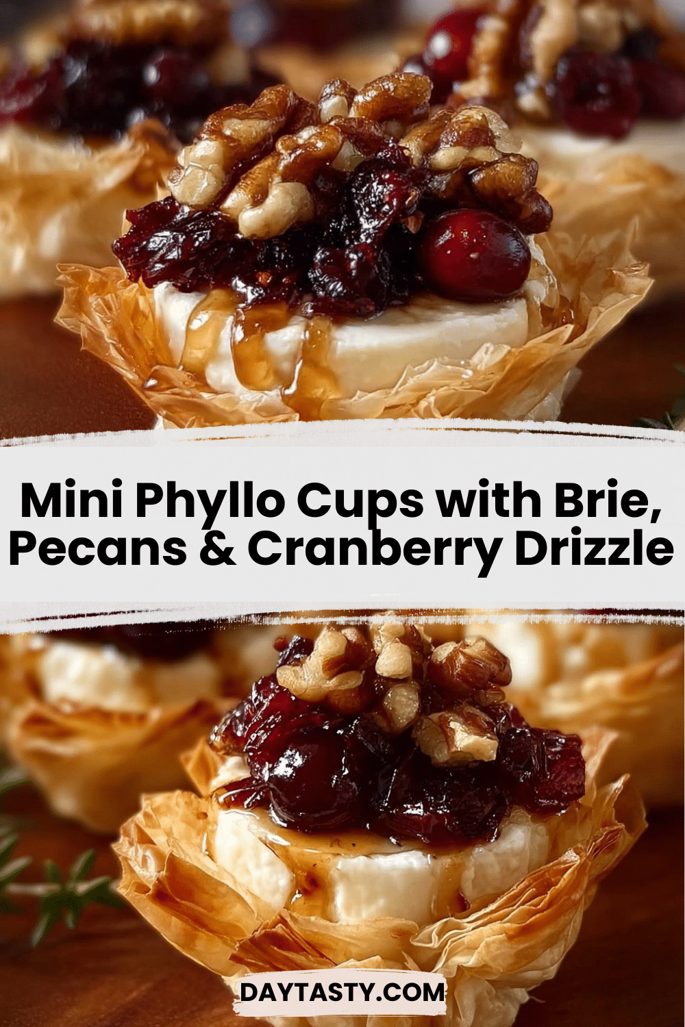 Mini Phyllo Cups with Brie, Pecans & Cranberry Drizzle

