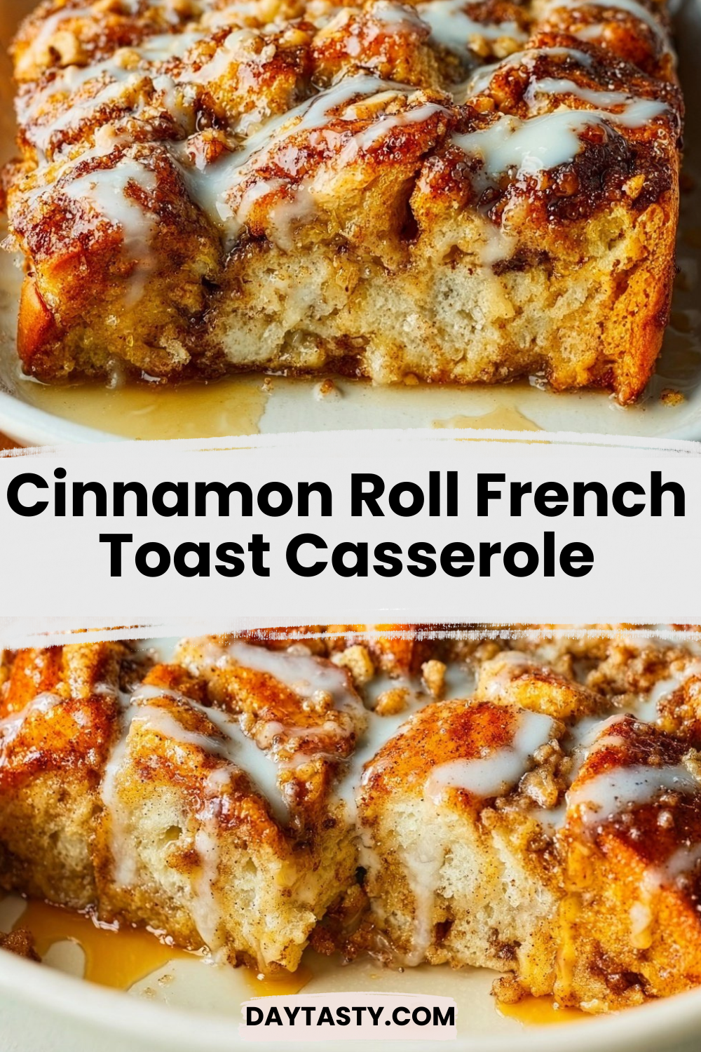 Cinnamon Roll French Toast Casserole

